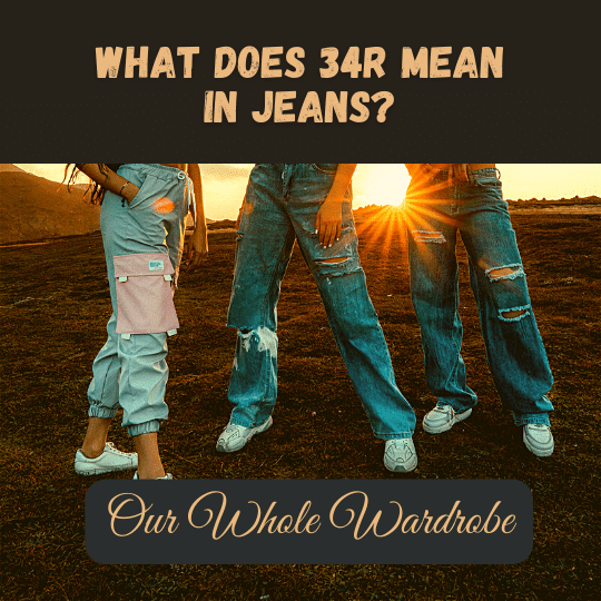 what does 34r mean in jeans on what does 34r mean in jeans? let emily explain